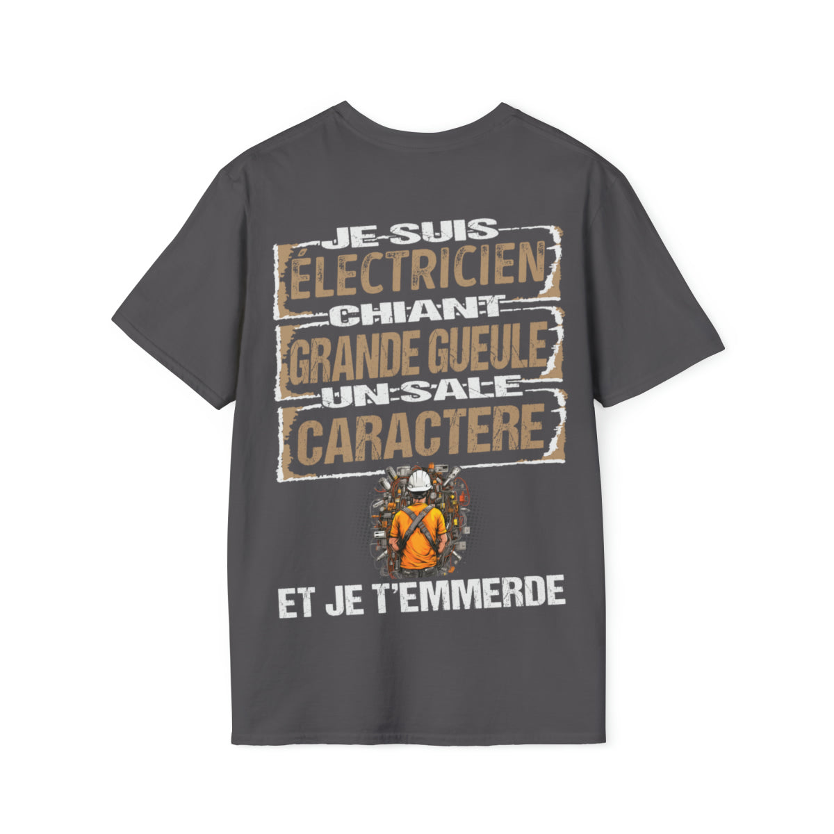 Électricien, chiant, grande gueule, un sale caractère