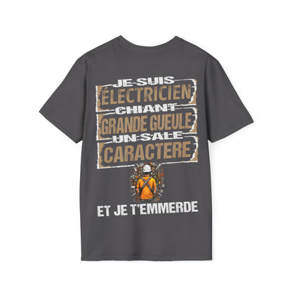 Électricien, chiant, grande gueule, un sale caractère