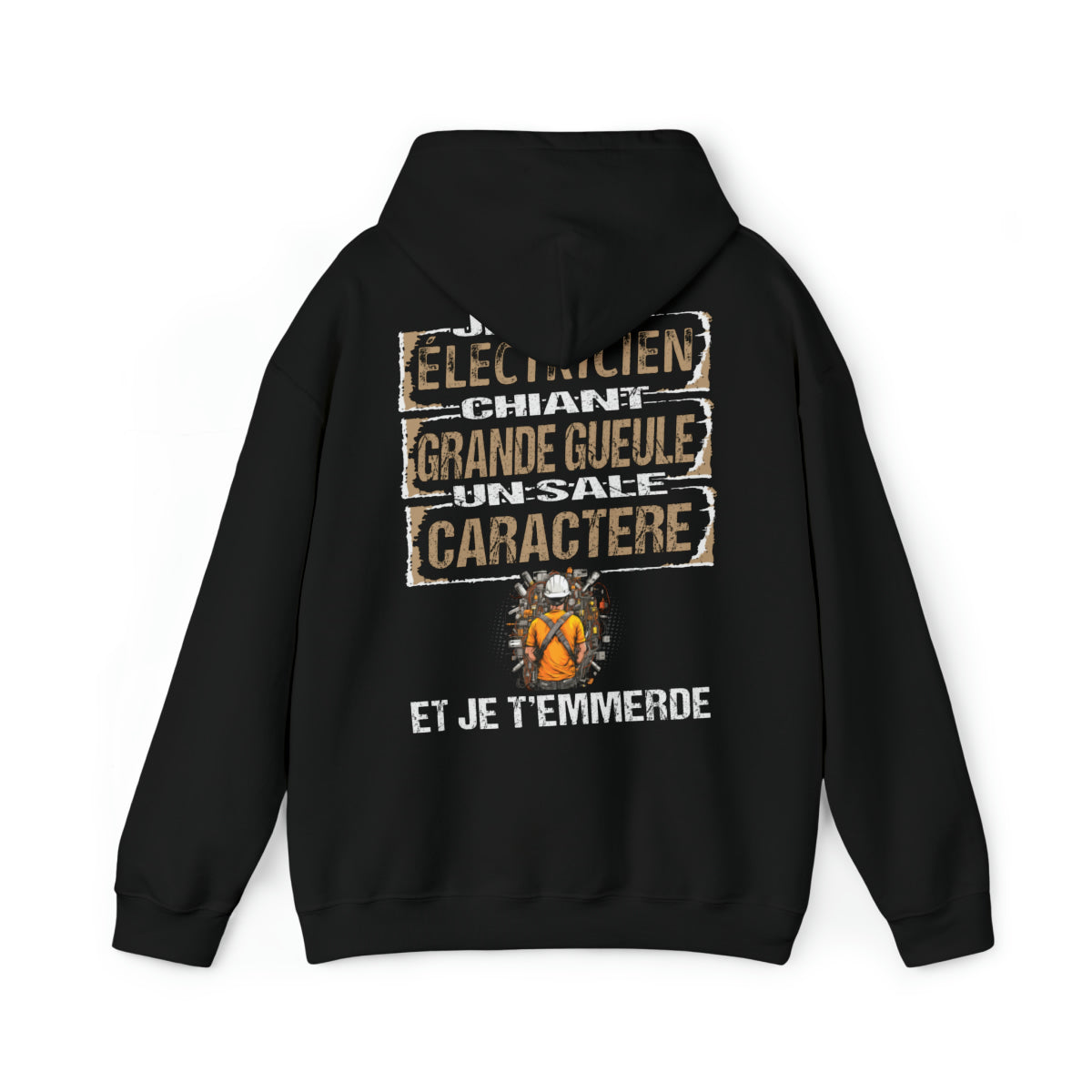 Électricien, chiant, grande gueule, un sale caractère
