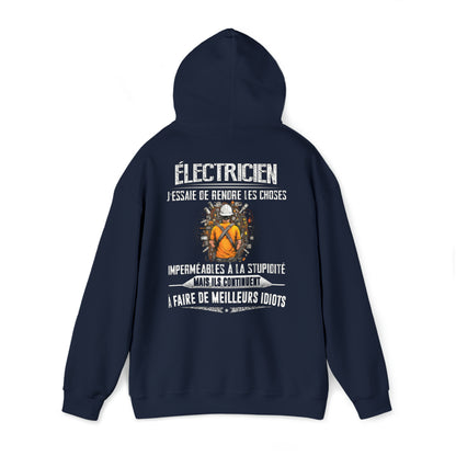 Électricien, j'essaie de rendre les choses imperméables à la stupidité