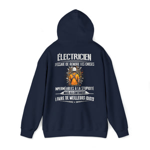 Électricien, j'essaie de rendre les choses imperméables à la stupidité