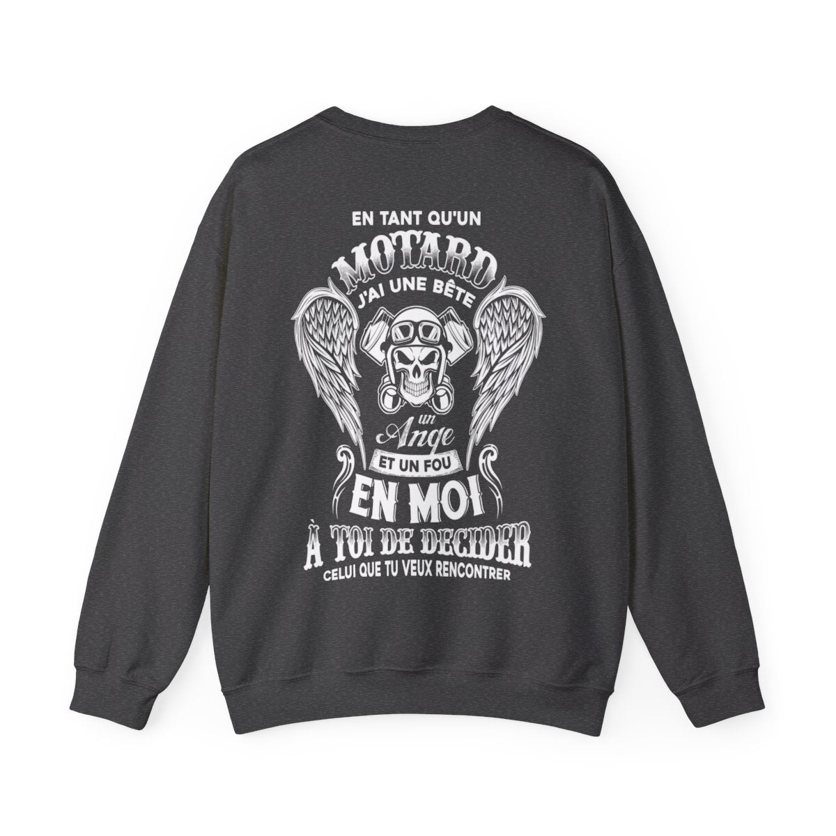 En tant qu'un motard, j'ai une bête, un ange et un fou en moi