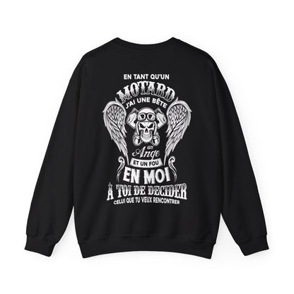 En tant qu'un motard, j'ai une bête, un ange et un fou en moi