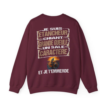 Etancheur, chiant, grande gueule, un sale caractère