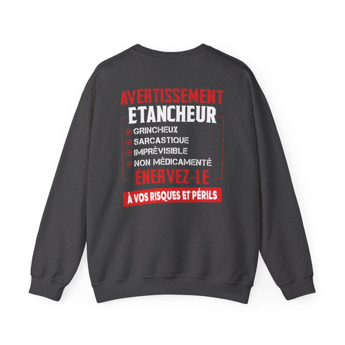 Etancheur, grincheux, sarcastique, imprévisible, non médicamenté