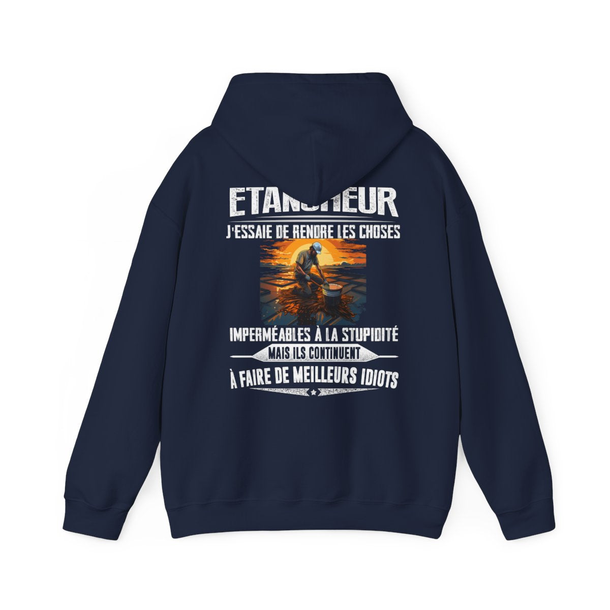 Etancheur, j'essaie de rendre les choses imperméables à la stupidité