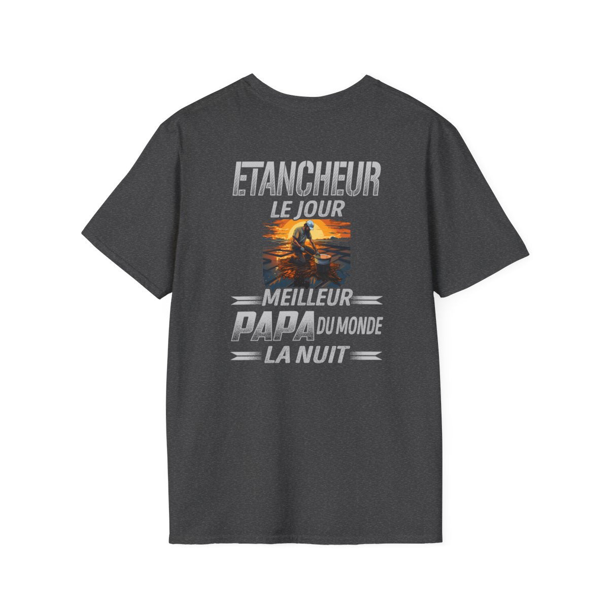 Etancheur le jour, papa la nuit