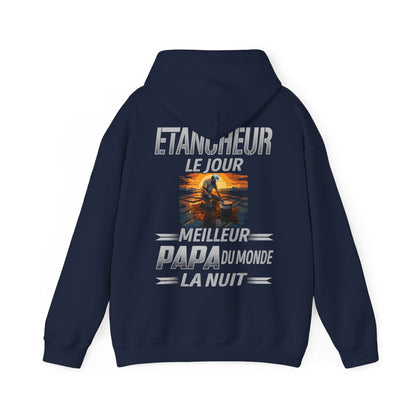 Etancheur le jour, papa la nuit