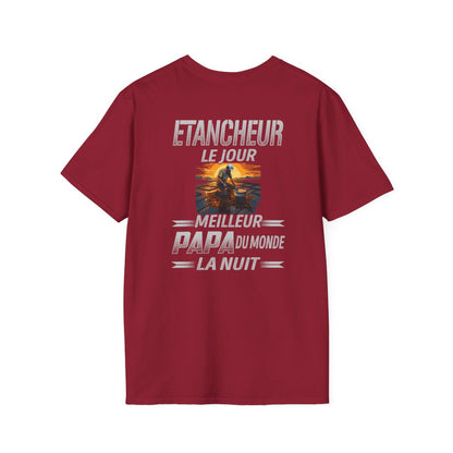 Etancheur le jour, papa la nuit