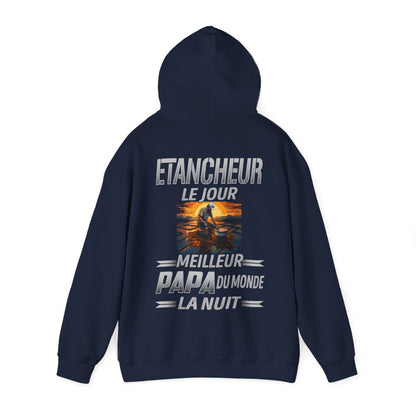 Etancheur le jour, papa la nuit