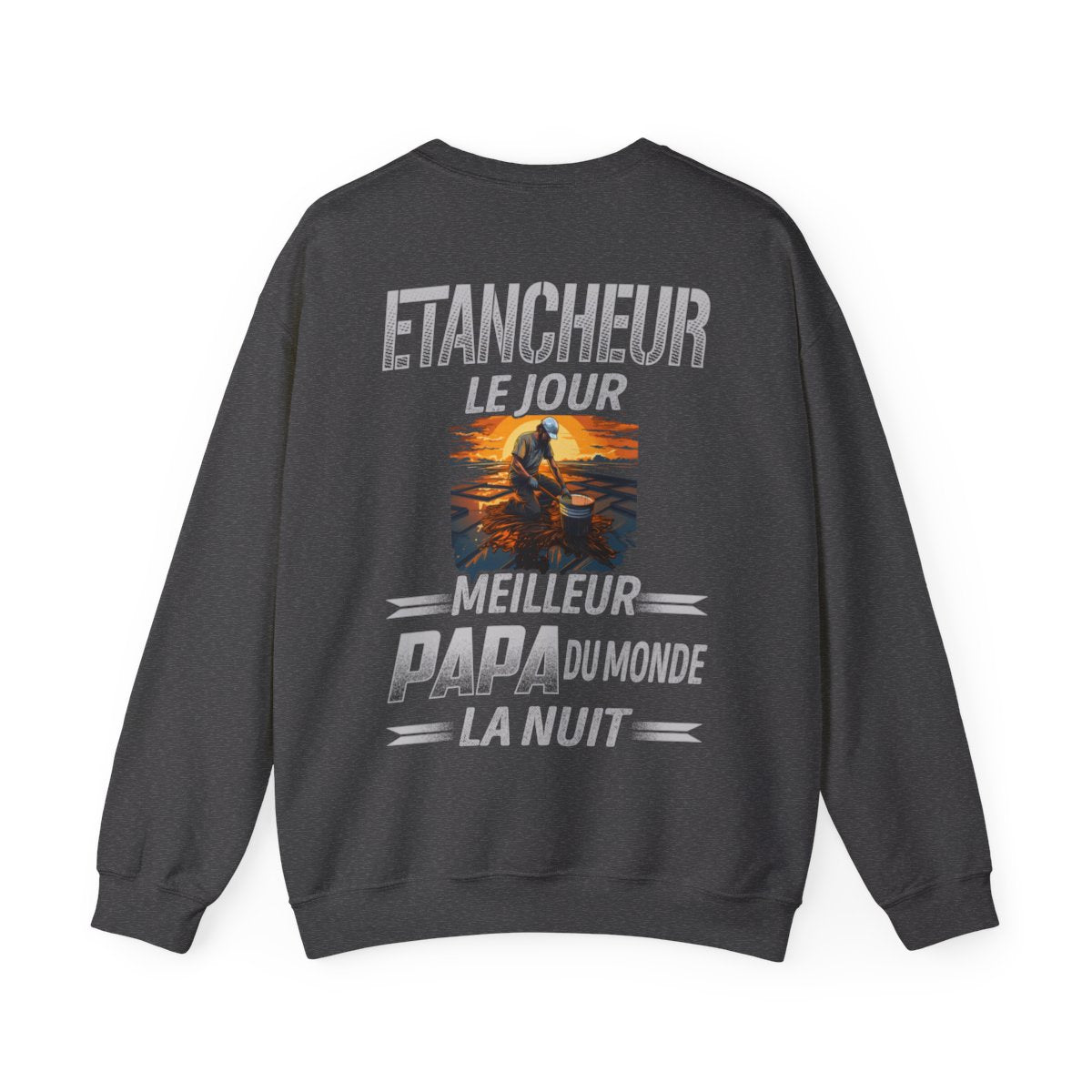 Etancheur le jour, papa la nuit
