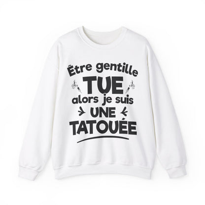 Être gentille tue alors je suis une tatouée