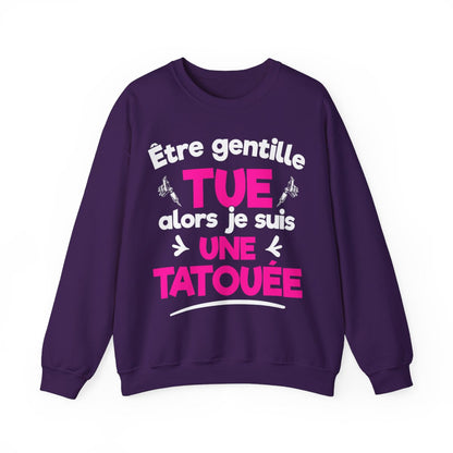 Être gentille tue alors je suis une tatouée