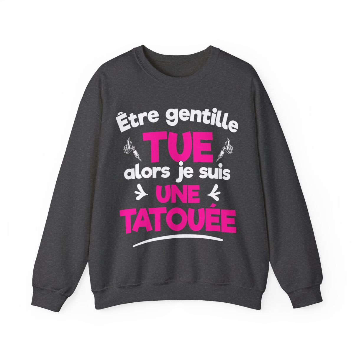 Être gentille tue alors je suis une tatouée