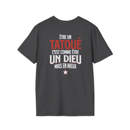 Être tatoué c'est comme être un dieu mais en mieux