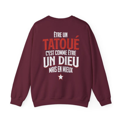 Être tatoué c'est comme être un dieu mais en mieux