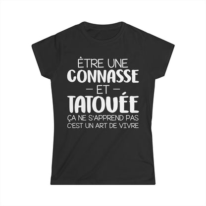 Être une connasse et tatouée ça ne s'apprend pas c'est un art de vivre