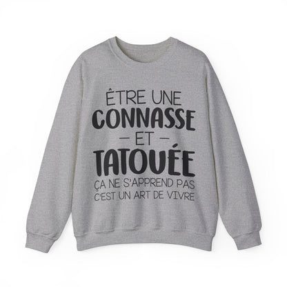 Être une connasse et tatouée ça ne s'apprend pas c'est un art de vivre