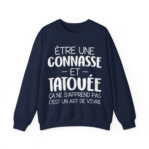 Être une connasse et tatouée ça ne s'apprend pas c'est un art de vivre