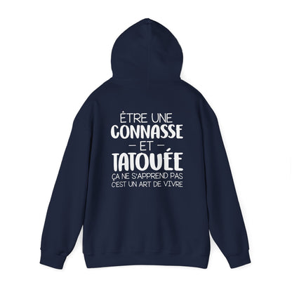 Être une connasse et tatouée ça ne s'apprend pas c'est un art de vivre