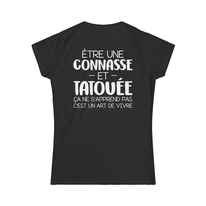 Être une connasse et tatouée ça ne s'apprend pas c'est un art de vivre