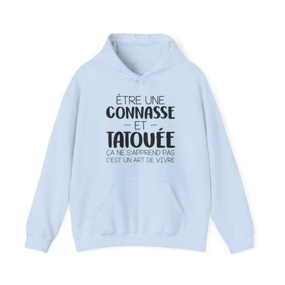 Être une connasse et tatouée ça ne s'apprend pas c'est un art de vivre