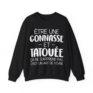 Être une connasse et tatouée ça ne s'apprend pas c'est un art de vivre