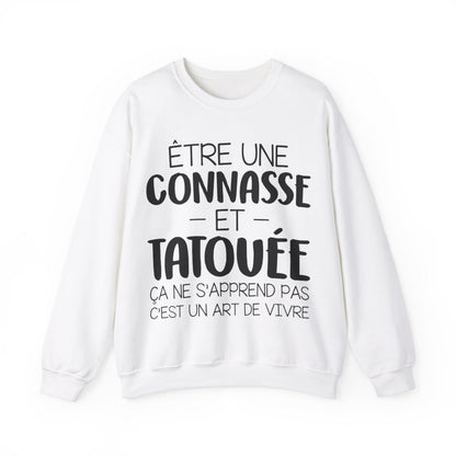 Être une connasse et tatouée ça ne s'apprend pas c'est un art de vivre