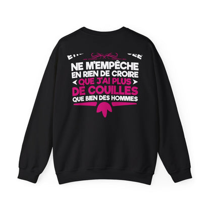 Être une tatouée ne m'empêche en rien de croire que j'ai plus de couilles que bien des hommes