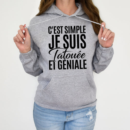 C'est simple je suis tatouée et géniale