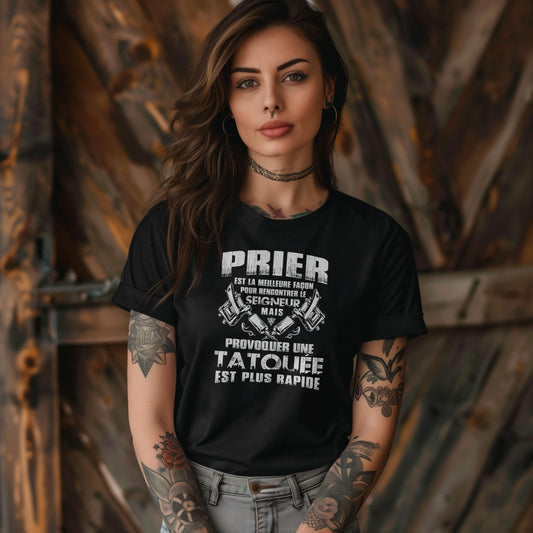Prier est la meilleure façon pour recontrer le seigneur mais provoquer une tatouée est plus rapide