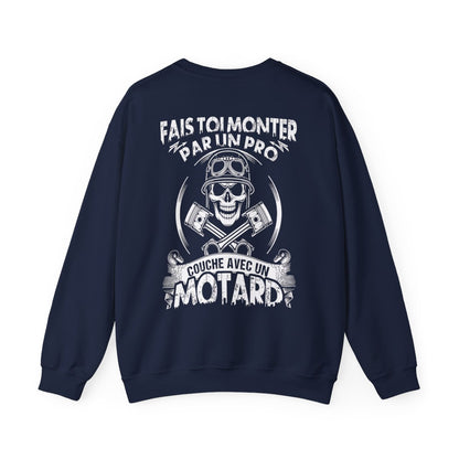 Fais tou monter par un pro, couche avec un motard