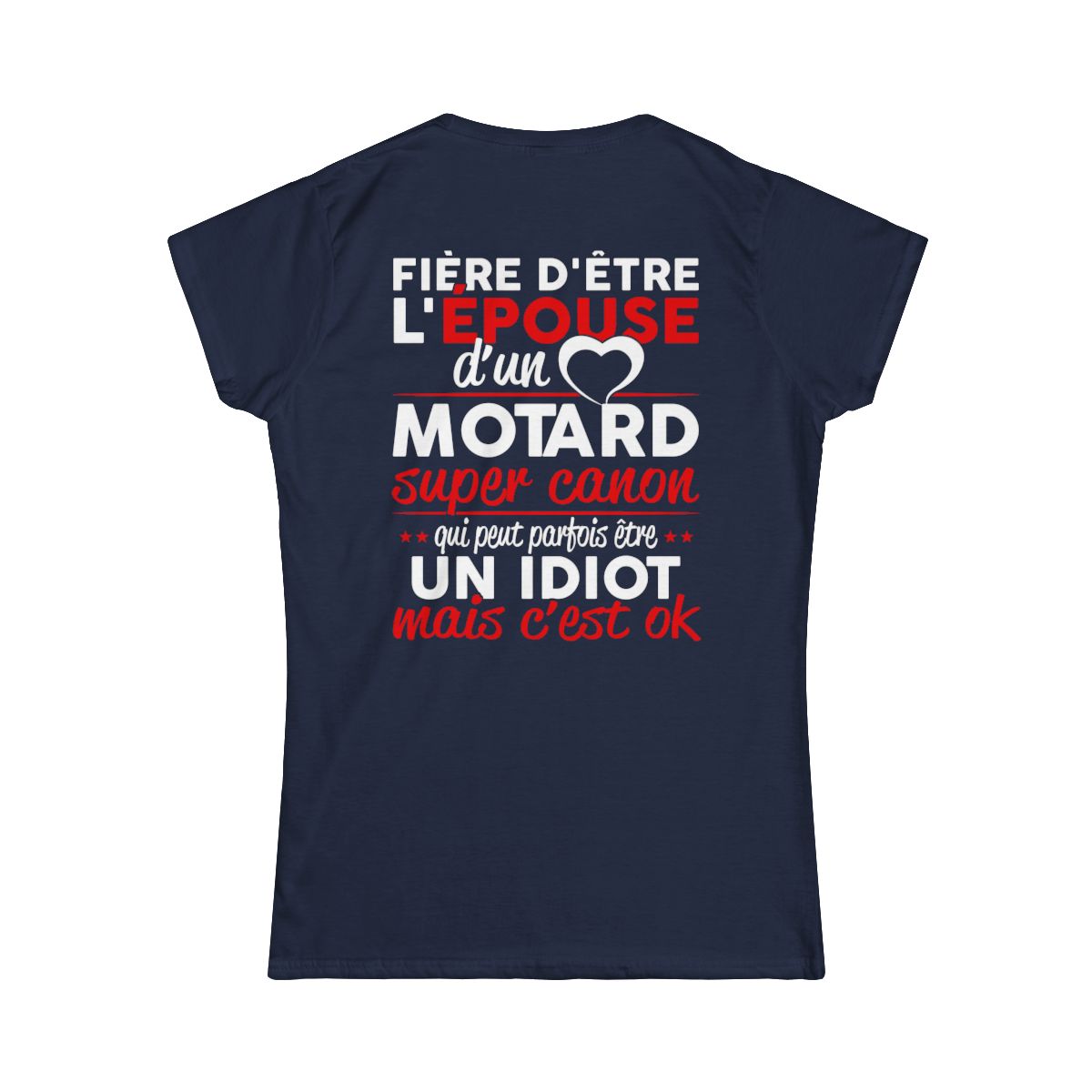 Fière d'être l'épouse d'un motard super canon qui peut parfois être un idiot mais c'est OK