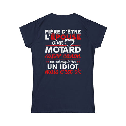 Fière d'être l'épouse d'un motard super canon qui peut parfois être un idiot mais c'est OK
