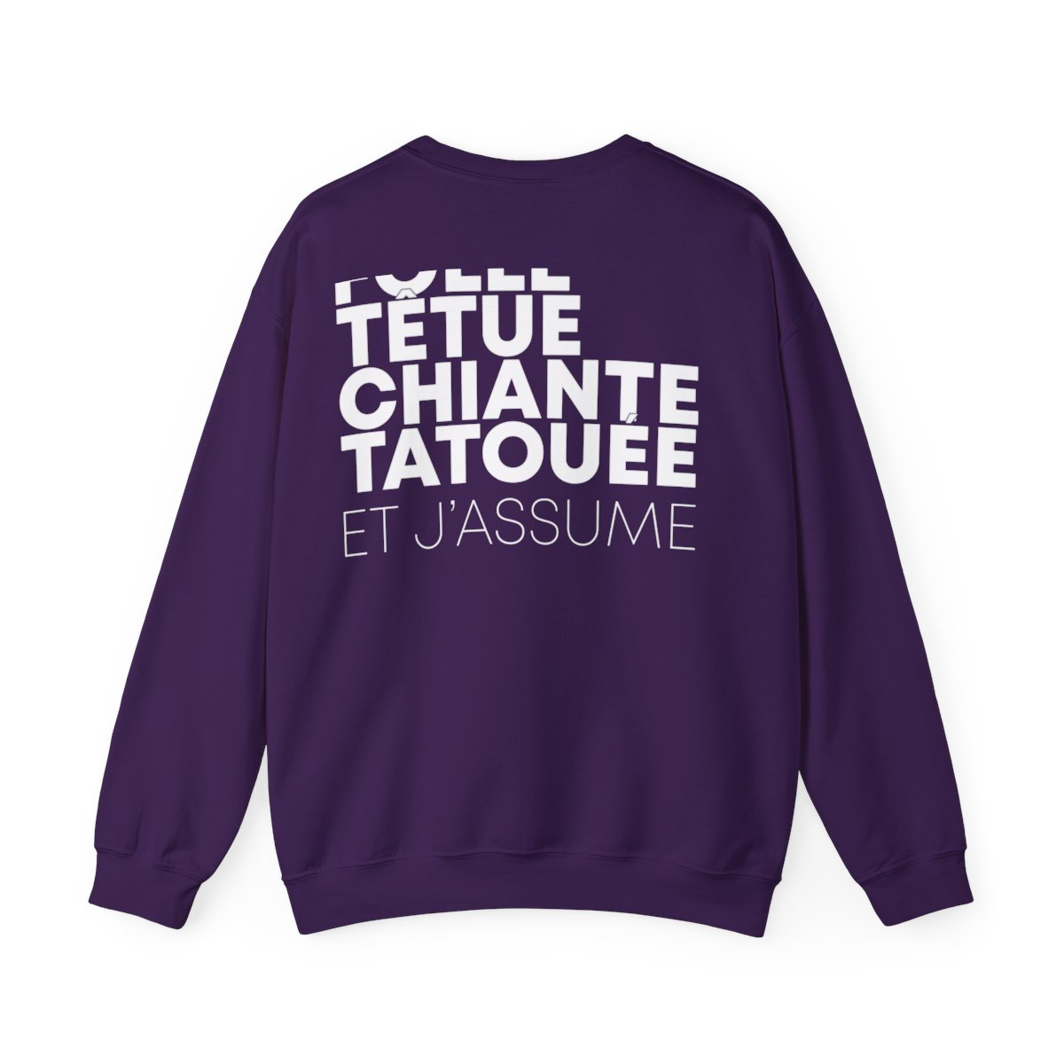 Folle, têtue, chiante, tatouée et j'assume