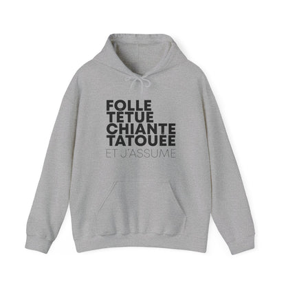 Folle, têtue, chiante, tatouée et j'assume