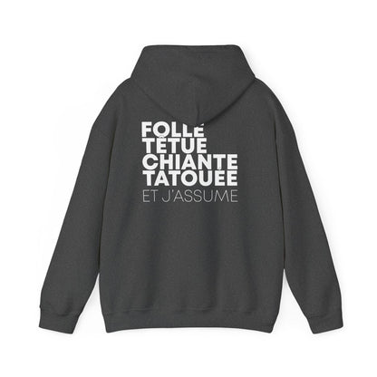 Folle, têtue, chiante, tatouée et j'assume