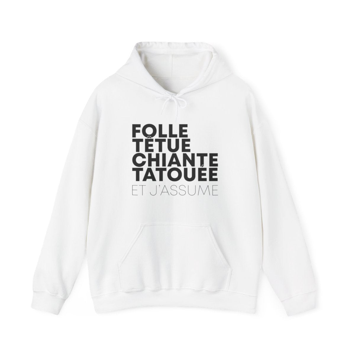 Folle, têtue, chiante, tatouée et j'assume