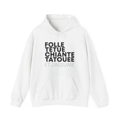 Folle, têtue, chiante, tatouée et j'assume