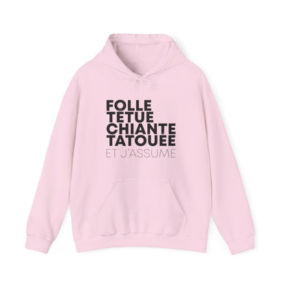 Folle, têtue, chiante, tatouée et j'assume