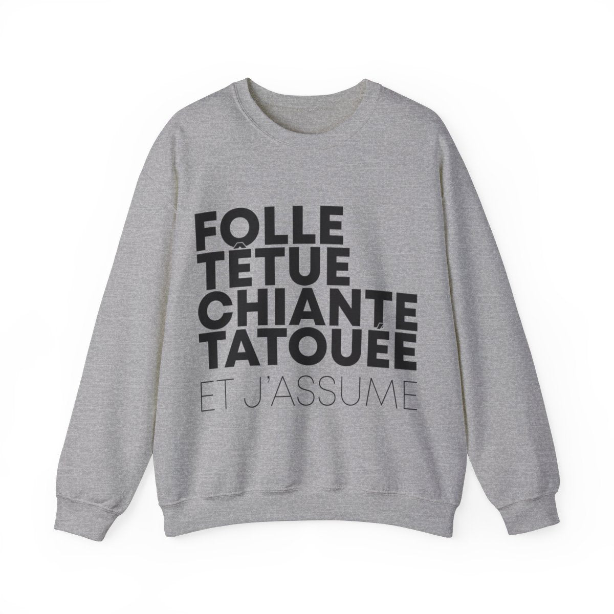 Folle, têtue, chiante, tatouée et j'assume
