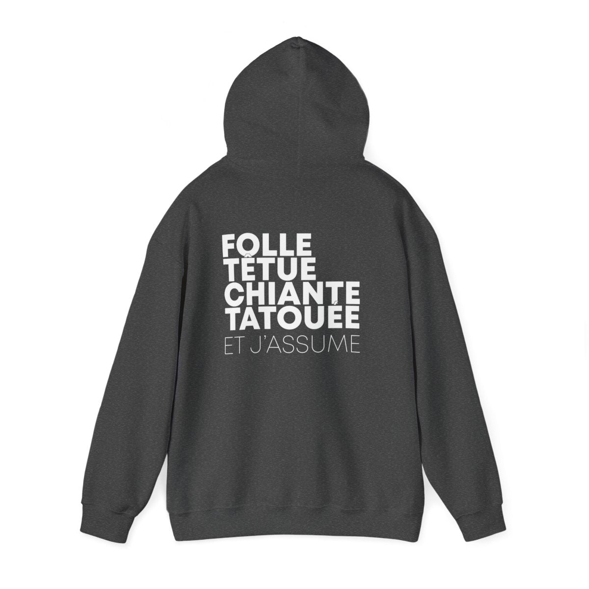 Folle, têtue, chiante, tatouée et j'assume