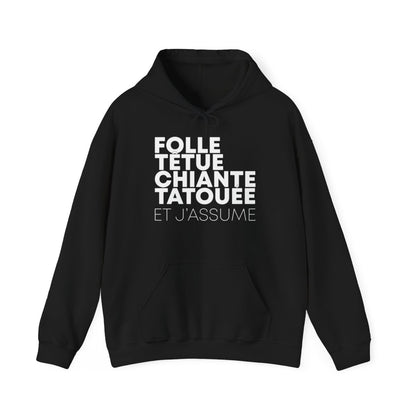 Folle, têtue, chiante, tatouée et j'assume