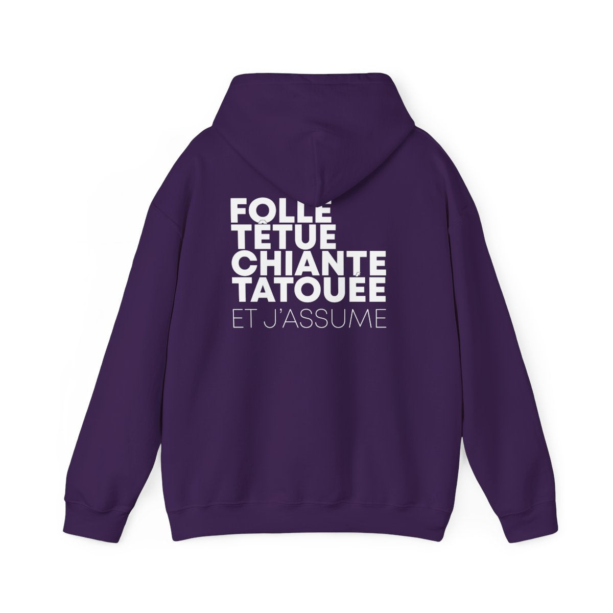 Folle, têtue, chiante, tatouée et j'assume