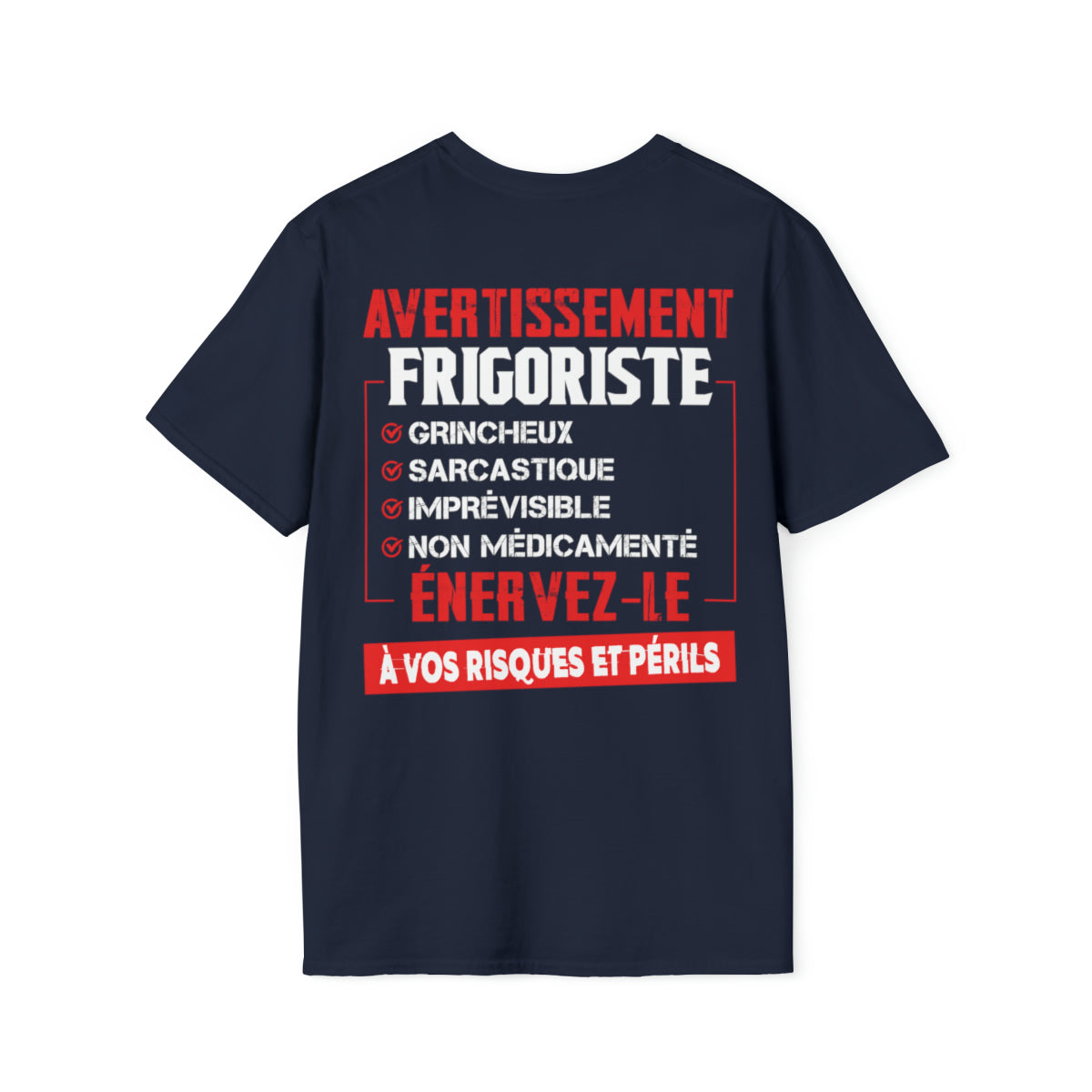 Frigoriste, grincheux, sarcastique, imprévisible, non médicamenté