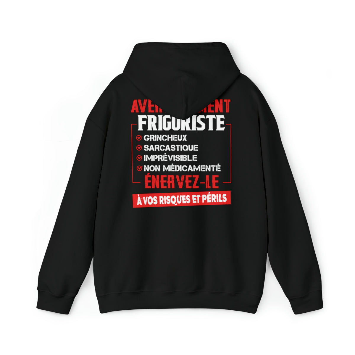 Frigoriste, grincheux, sarcastique, imprévisible, non médicamenté