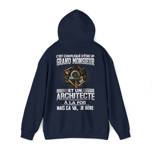 Grand monsieur et Architecte à la fois