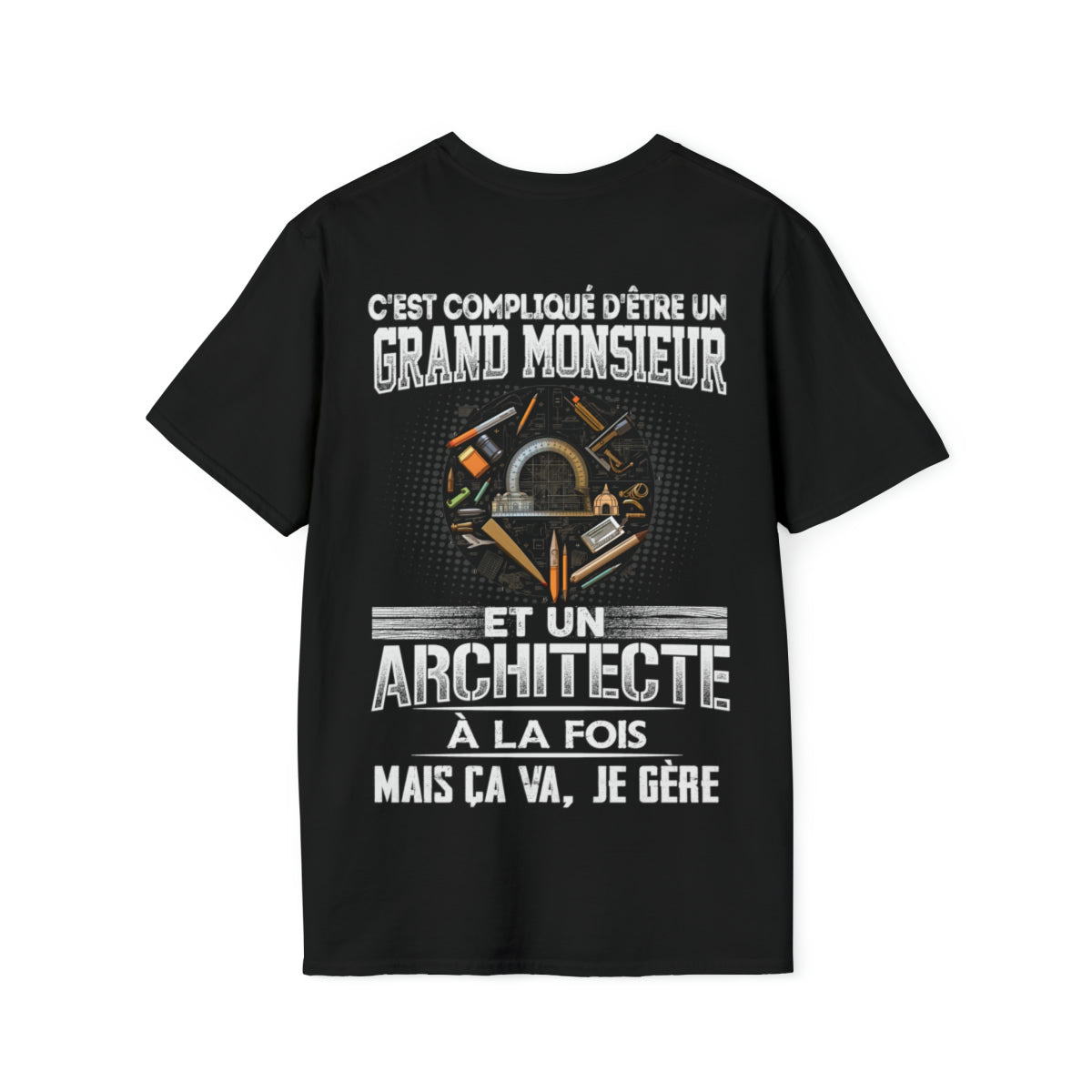 Grand monsieur et Architecte à la fois