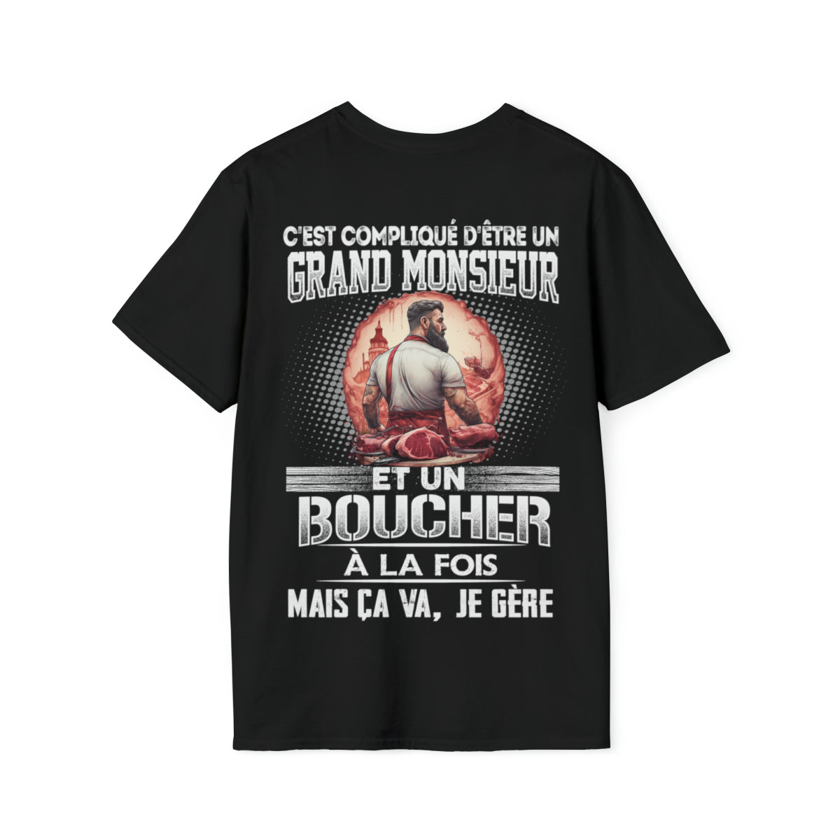 Grand monsieur et Boucher à la fois