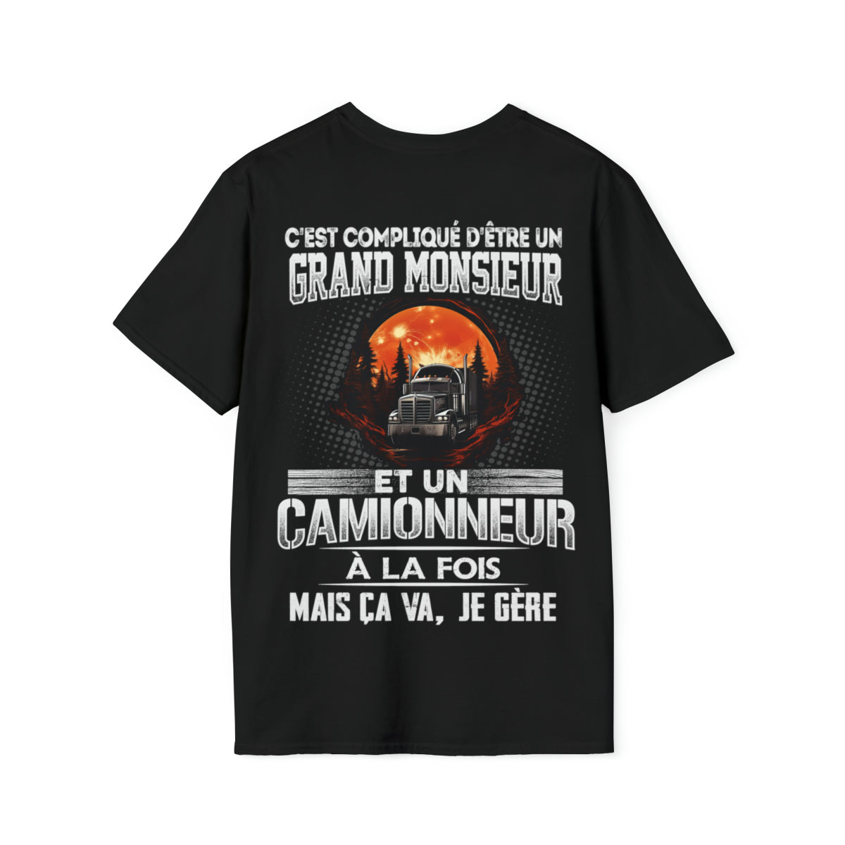 Grand monsieur et Camionneur à la fois